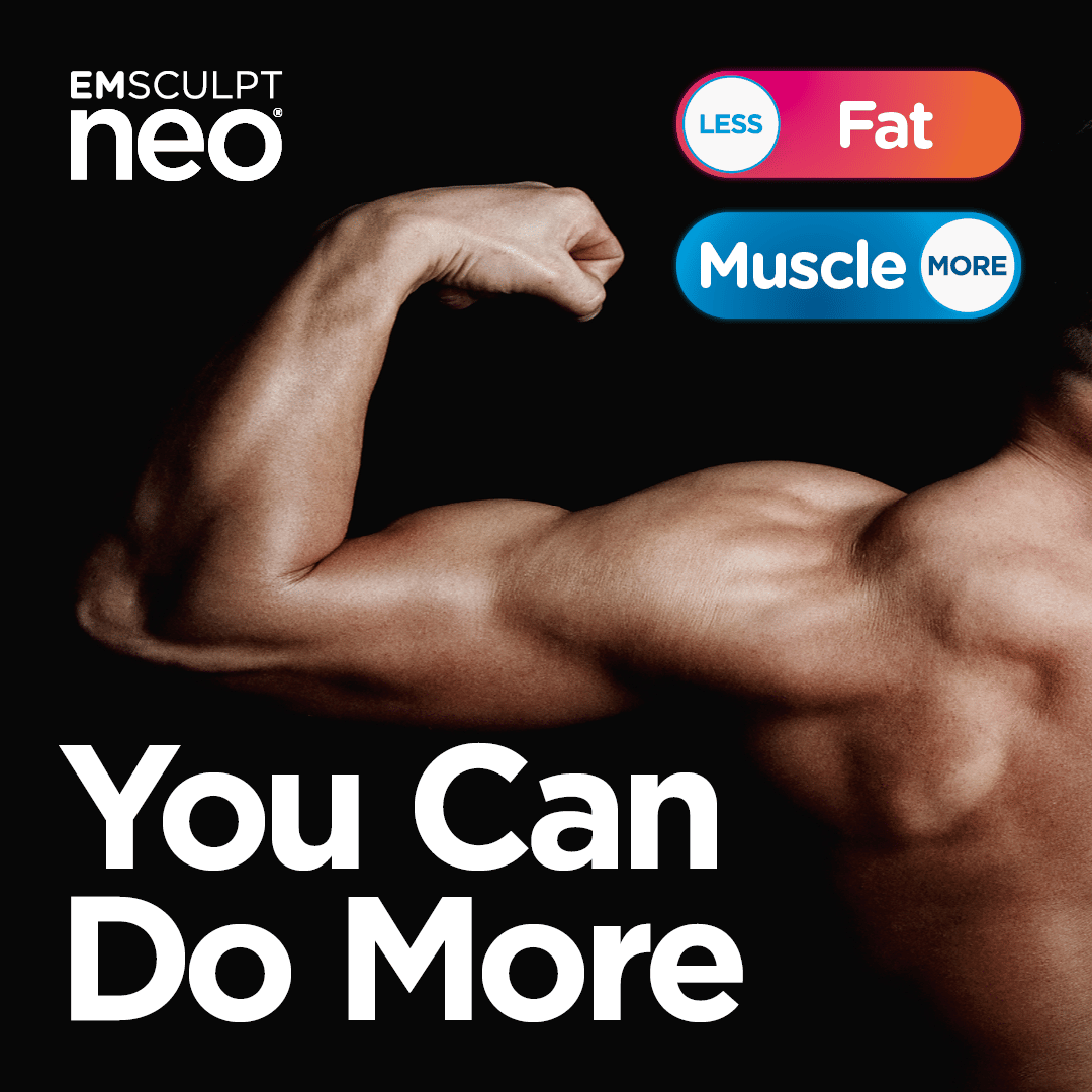 Emsculpt Neo, Less Fat, More Muscle